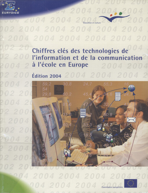 Chiffres clés des technologies de l'information et de la communication a l'école en Europe : édition 2004   