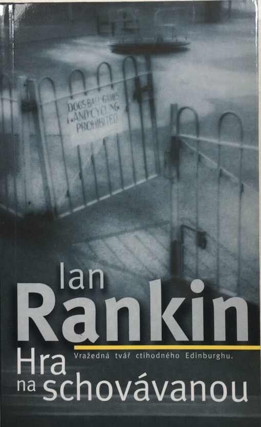 Hra na schovávanou: inspektor Rebus proti zločinu