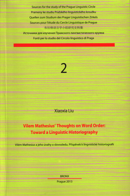 Vilém Mathesius' thoughts on word order :toward a linguistic historiography