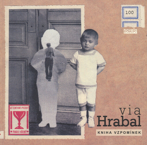 Via Hrabal : kniha vzpomínek