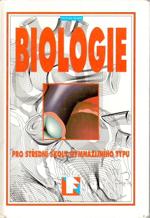 Biologie pro střední školy gymnazijního typu. Teoretická část