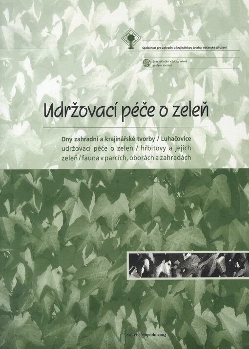 Udržovací péče o zeleň: Luhačovice 2003