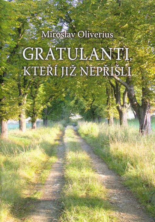 Gratulanti, kteří již nepřišli