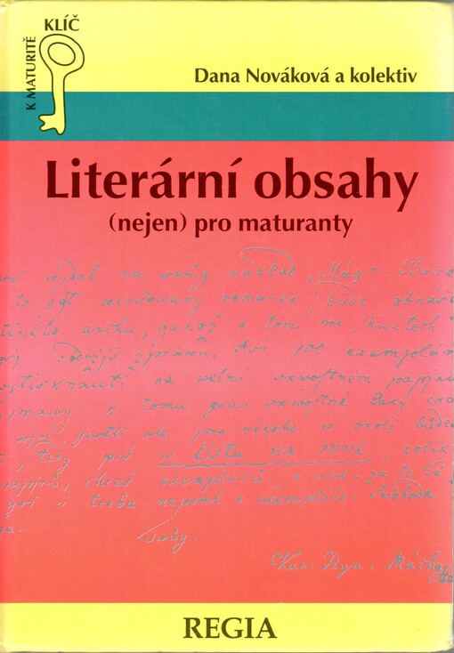 Literární obsahy :autoři, obsahy, ukázky