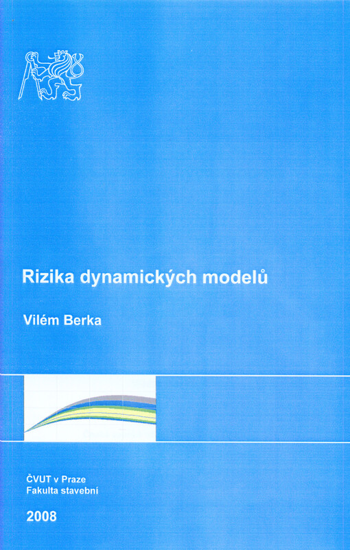 Rizika dynamických modelů