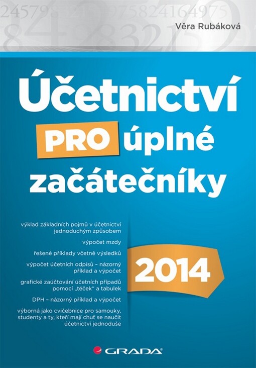 Účetnictví pro úplné začátečníky 2014 | Rubáková Věra - e-kniha