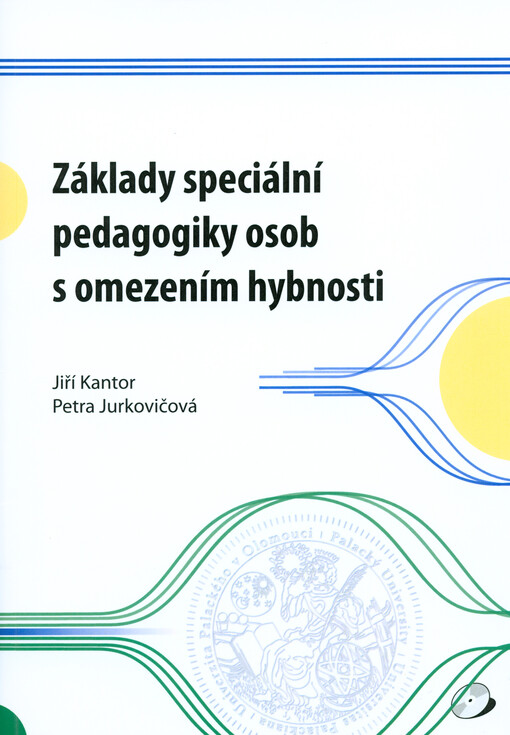Základy speciální pedagogiky osob s omezením hybnosti
