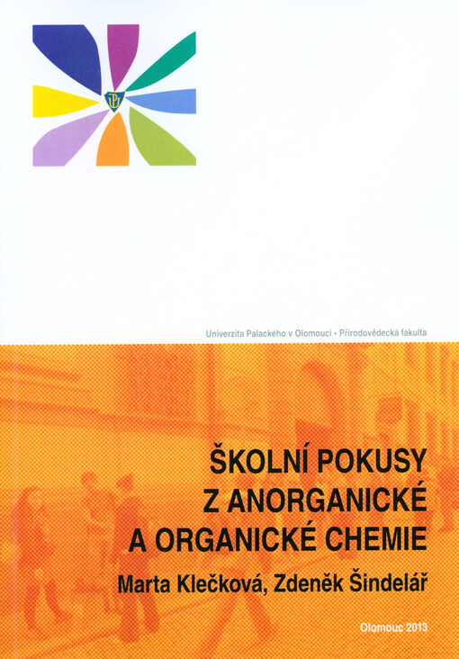 Školní pokusy z anorganické a organické chemie