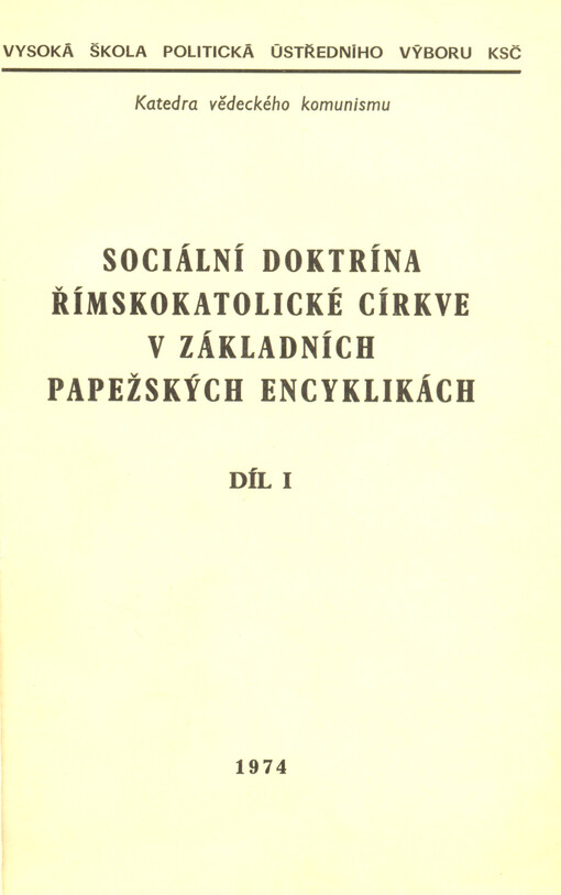 Sociální doktrína římskokatolické církve v základních papežských encyklikách