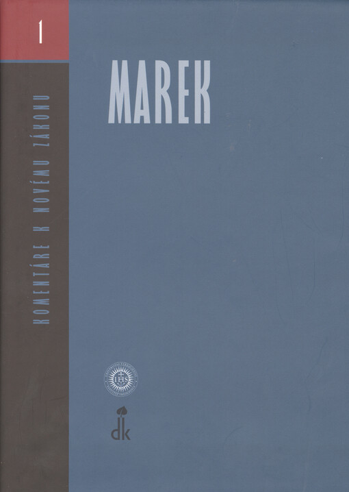 Komentáre k Novému zákonu. 1. zväzok, Marek