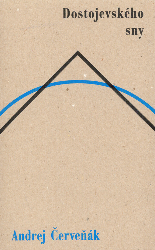 Dostojevského sny : (eseje a štúdie o snoch a Dostojevskom)