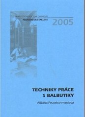 Techniky práce s balbutiky
