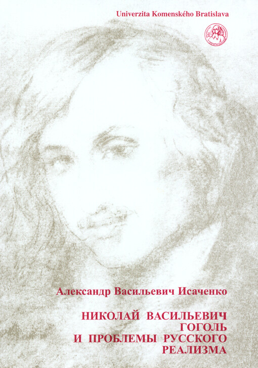 Nikolaj Vasil'jevič Gogol' i problemy russkogo realizma =Nikolaj Vasilievič Gogol' a problémy ruského realizmu