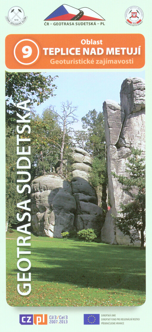 Geotrasa sudetská.geoturistické zajímavosti /9,Oblast Teplice nad Metují