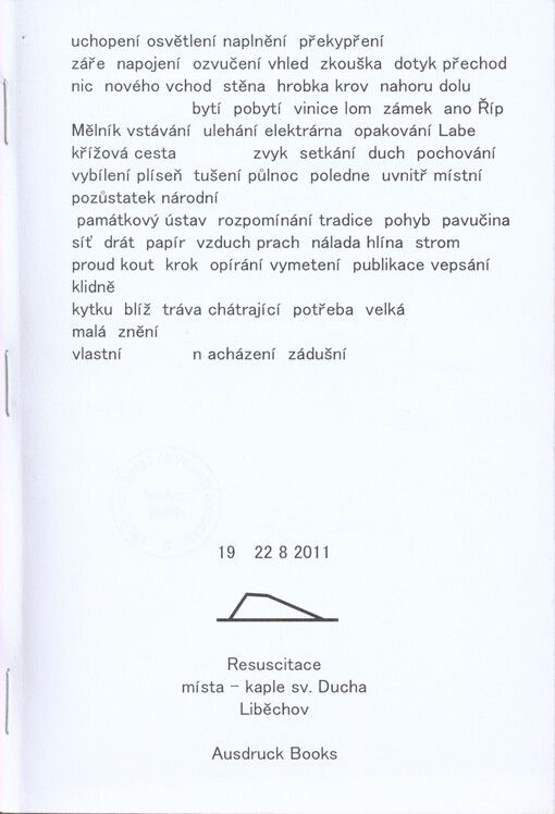 Resuscitace místa - kaple Liběchov :19.-22.8.2011