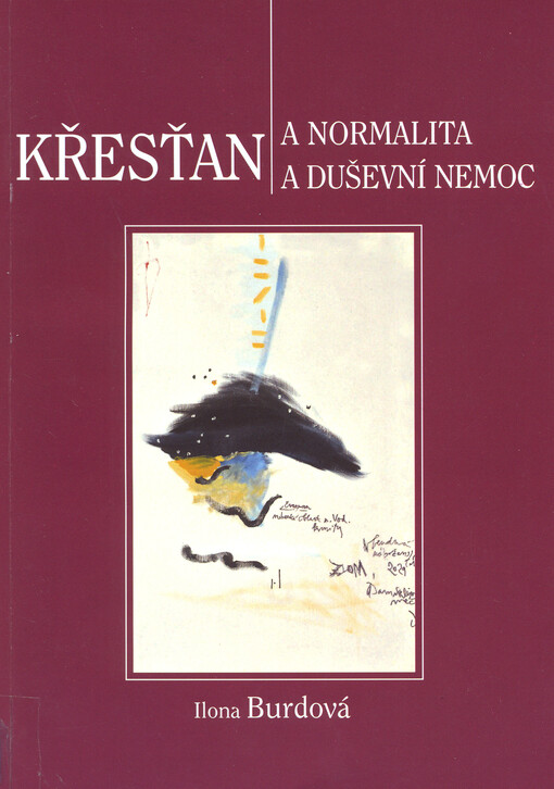 Křesťan a normalita ;Křesťan a duševní nemoc