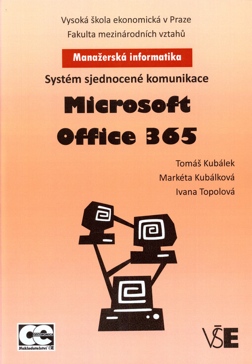 Microsoft Office 365 :systém sjednocené komunikace