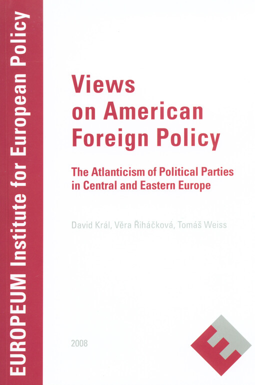Views on American foreign policy: the atlanticism of political parties in Central and Eastern Europe