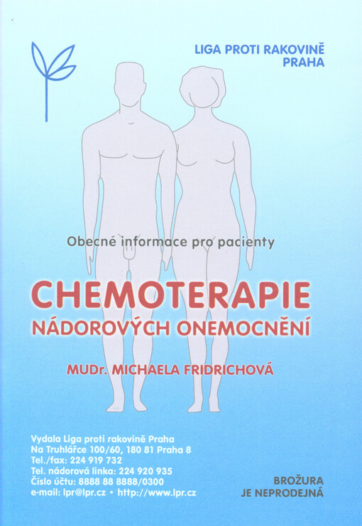 Chemoterapie nádorových onemocnění :obecné informace pro pacienty
