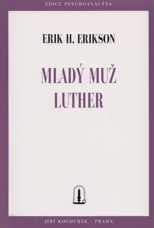 Mladý muž Luther: studie psychoanalytická a historická