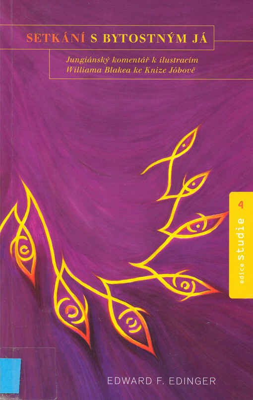 Setkání s bytostným já: jungiánský komentář k ilustracím Williama Blakea ke Knize Jóbově