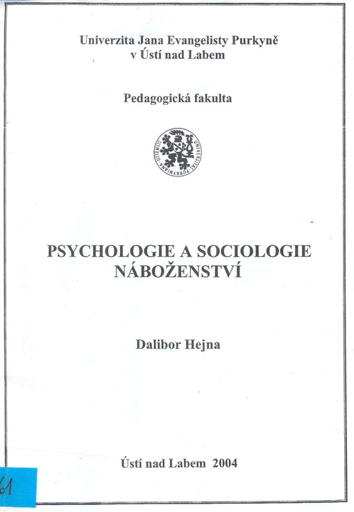 Psychologie a sociologie náboženství / Dalibor Hejna