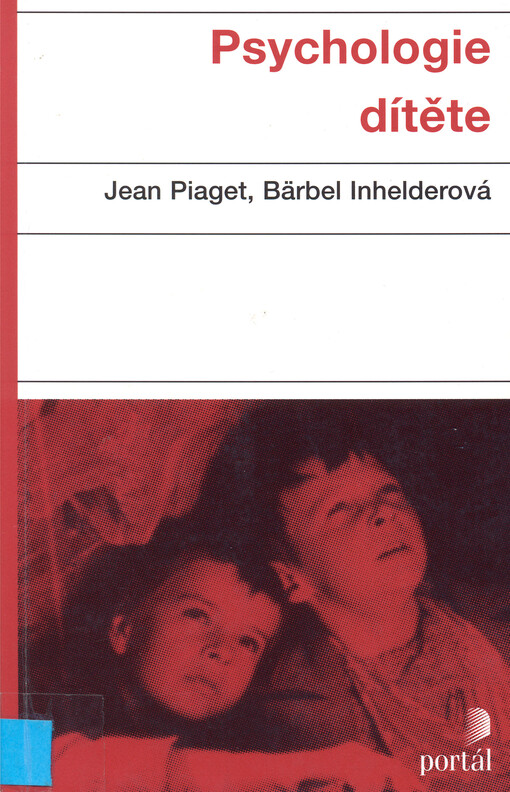 Psychologie dítěte, Vyd. 5., V nakl. Portál 4.