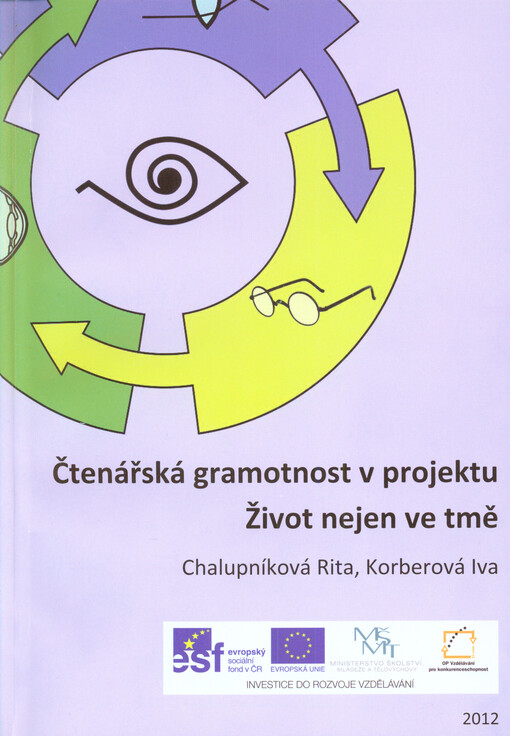 Čtenářská gramotnost v projektu Život nejen ve tmě