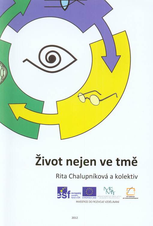 Život nejen ve tmě