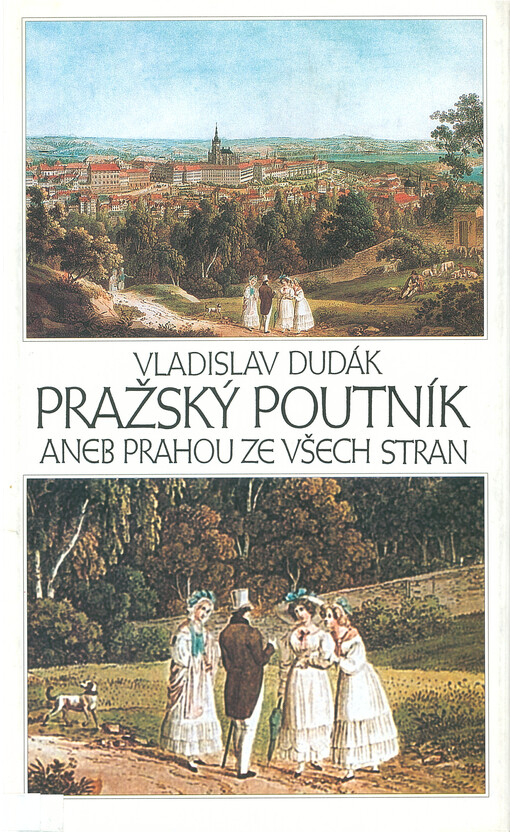 Pražský poutník, aneb, Prahou ze všech stran, 4., aktualiz. a rozš. vyd.