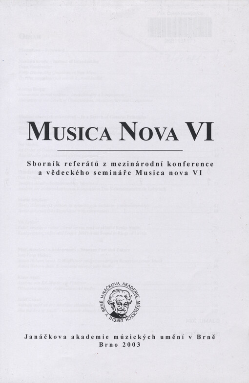 Musica nova VI : sborník referátů z mezinárodní konference a vědeckého semináře ...