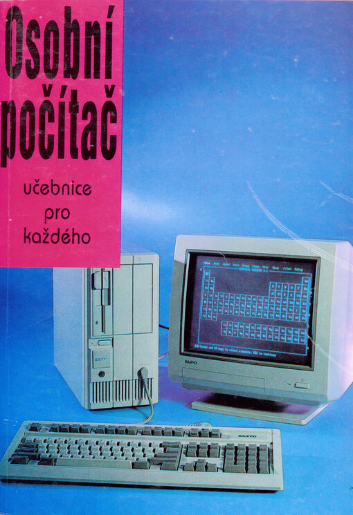 Osobní počítač :učebnice pro každého