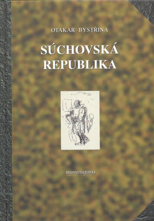 Súchovská republika: kronika mládí