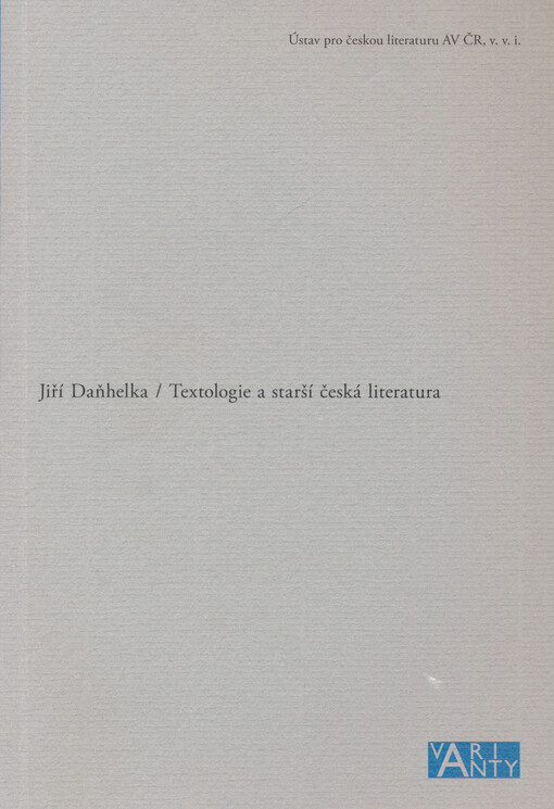 Textologie a starší česká literatura