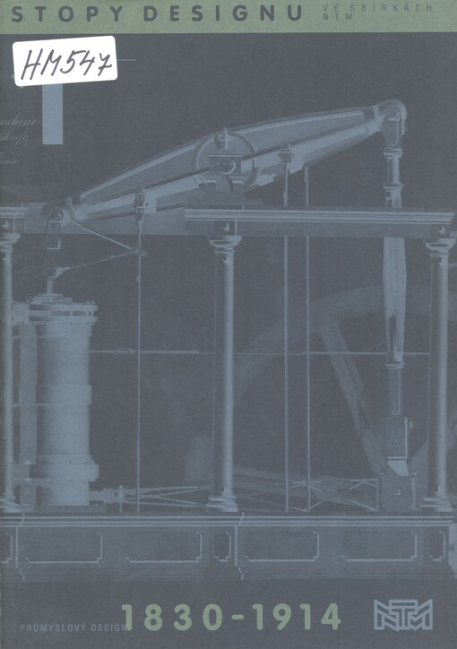 Stopy designu ve sbírkách NTM. 1. díl, Průmyslový design 1830-1914