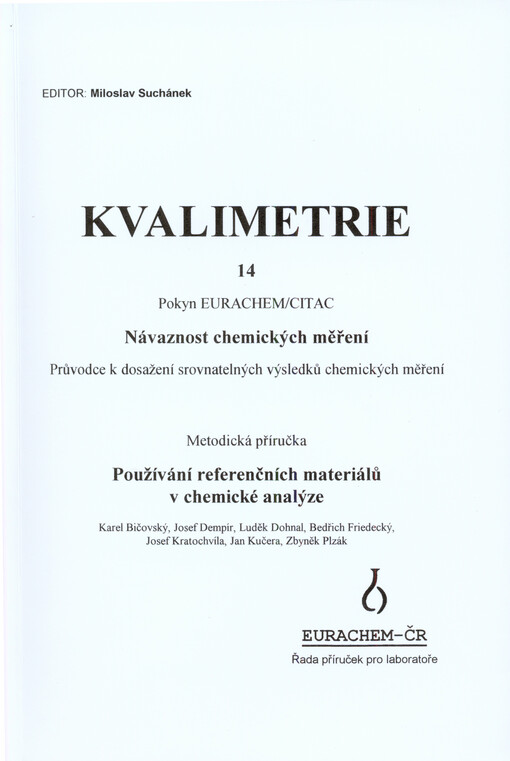 Návaznost chemických měření : průvodce k dosažení srovnatelných výsledků chemických měření