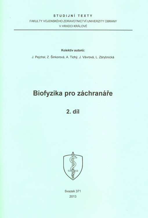 Biofyzika pro záchranáře, 2. díl