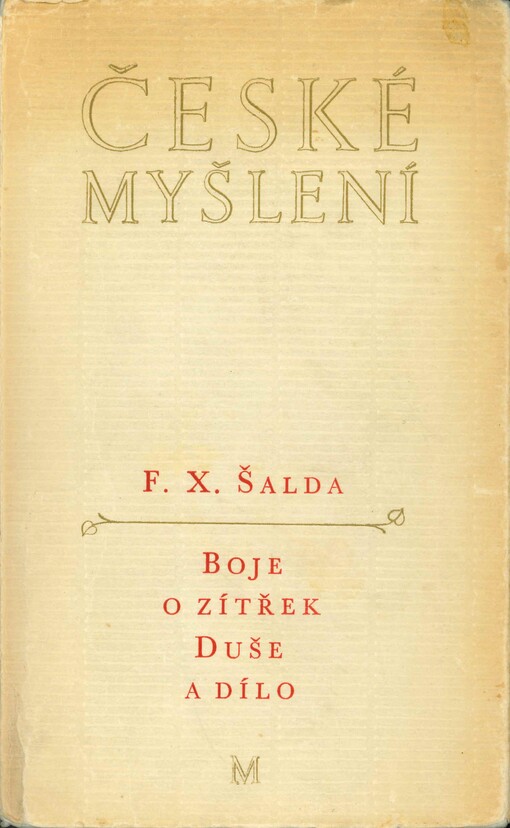 Boje o zítřek ;Duše a dílo, 1. vyd.