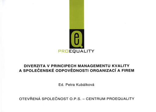 Diverzita v principech managementu kvality a společenské odpovědnosti organizací a firem