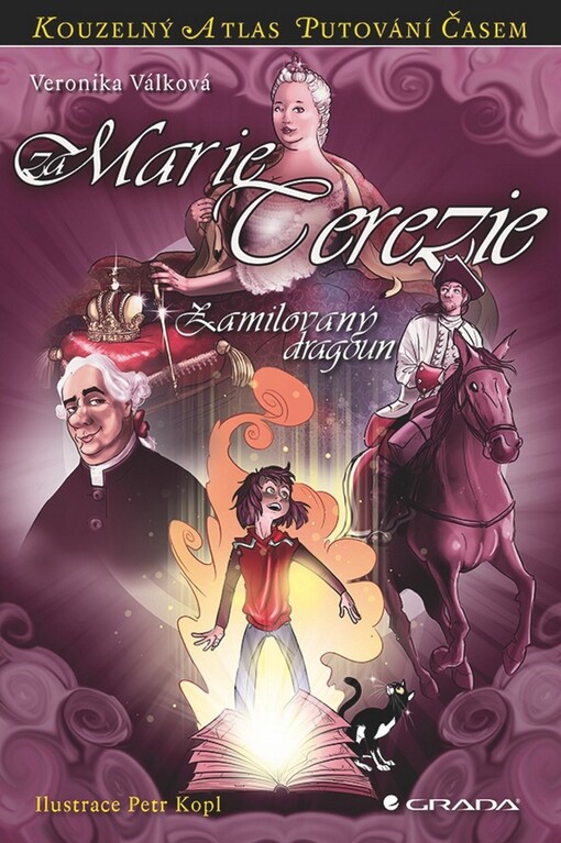 Za Marie Terezie.[Zamilovaný dragoun]