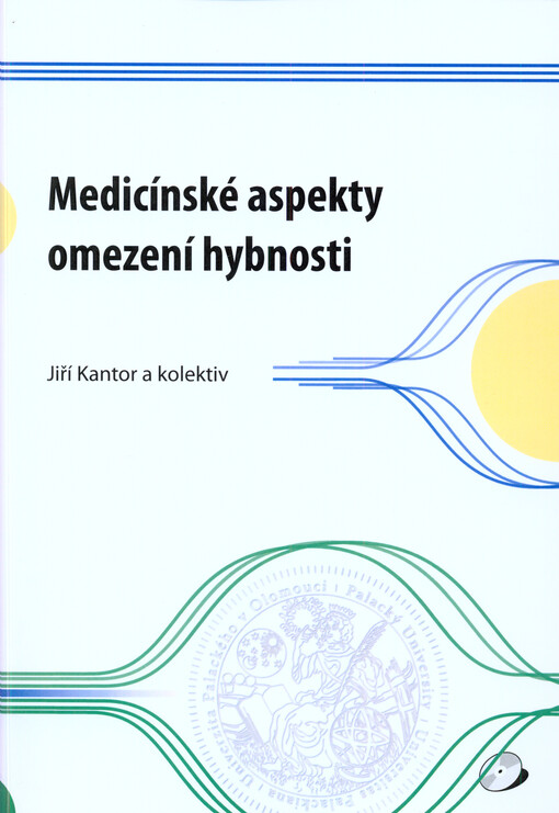 Medicínské aspekty omezení hybnosti
