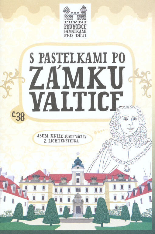 S pastelkami po zámku Valtice
