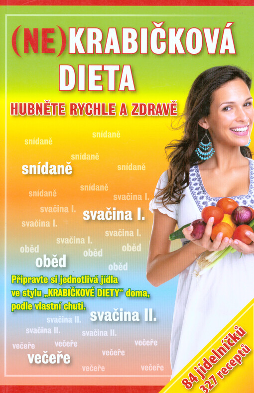 (Ne)krabičková dieta :hubněte rychle a zdravě