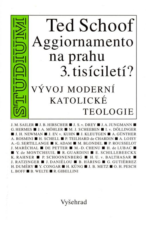 Aggiornamento na prahu 3. tisíciletí? : vývoj moderní katolické teologie