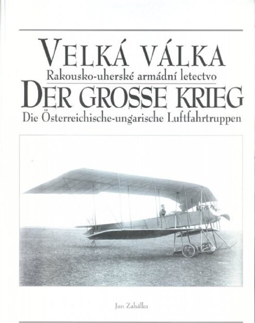 Velká válka =: Der grosse Krieg