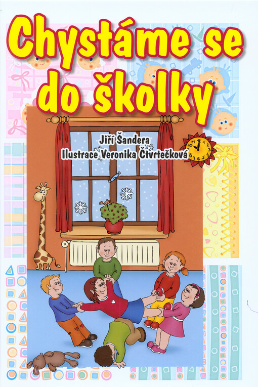 Chystáme se do školky : o tom, že ve školce je to prima