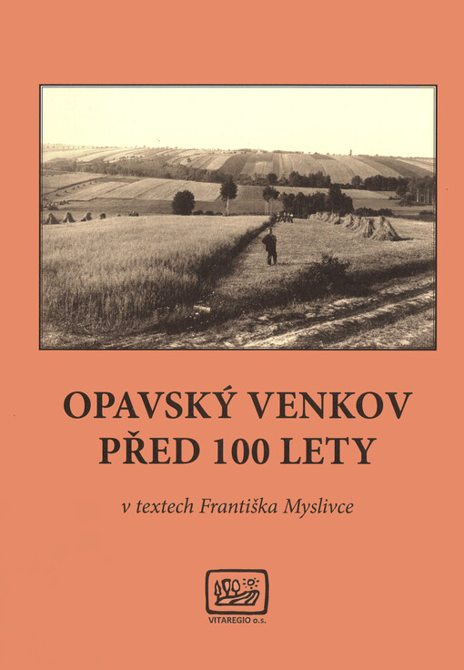 Opavský venkov před 100 lety