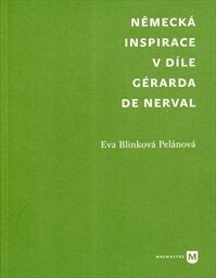 Německá inspirace v díle Gérarda de Nerval