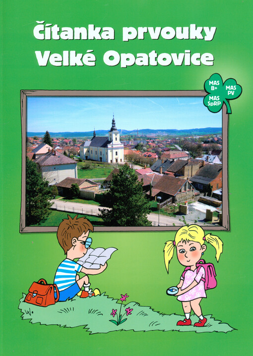 Čítanka prvouky - Velké Opatovice