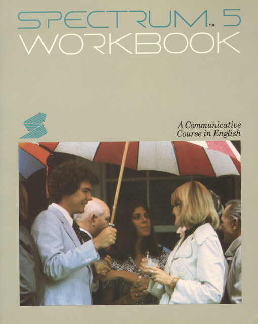 Spectrum 5, work book : a communicative course in English   